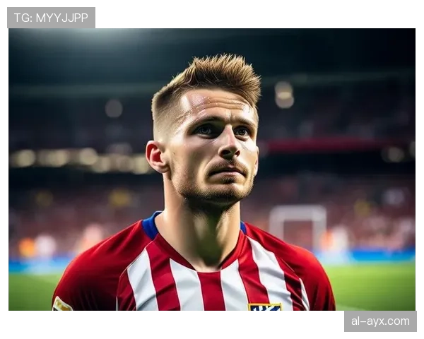 科克状态回暖稳定发挥，助马竞重回争冠轨道